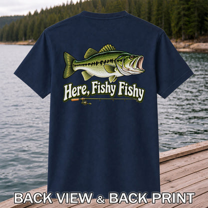 Here Fishy Fishy Funny Largemouth Bass Fishing Graphic T-Shirt | Back Print