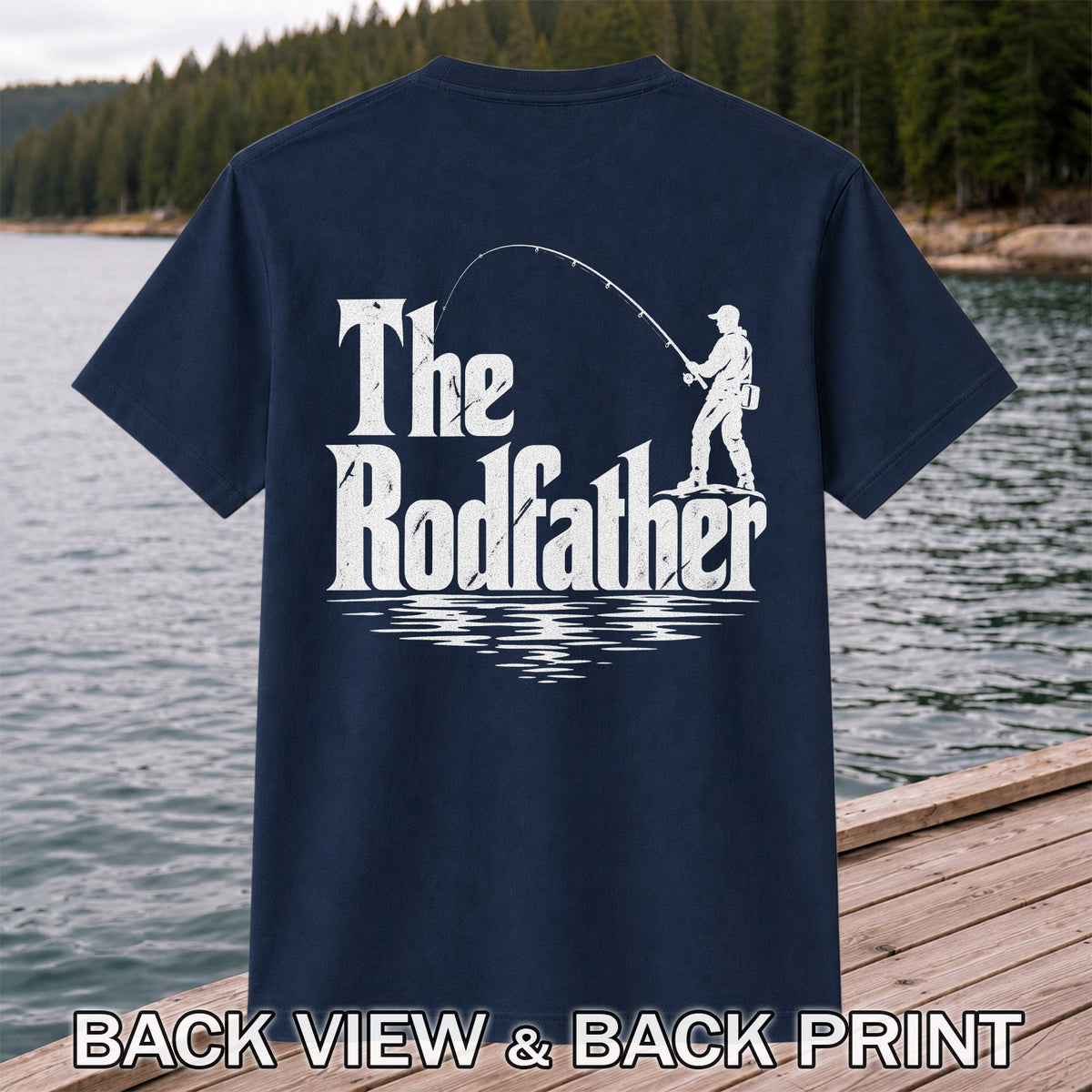 The Rodfather Funny Fishing Graphic T-Shirt | Back Print