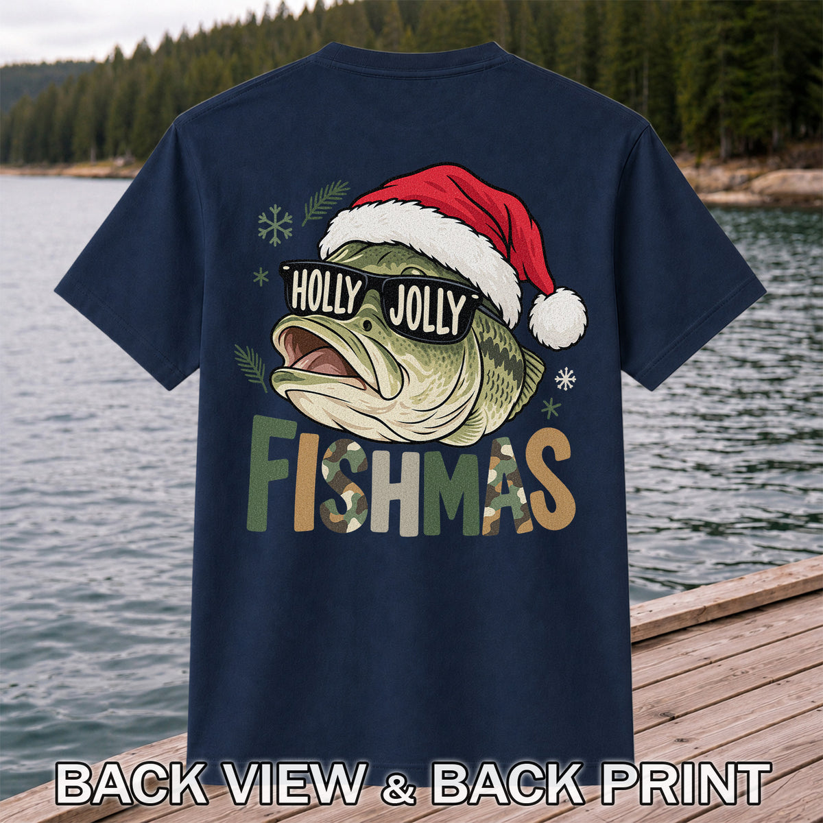Bass Wearing Santa Hat and Holiday Glasses Fishing Graphic T-Shirt | Back Print