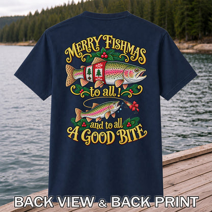 Merry Fishmas to All and to All a Good Bite Rainbow Trout Christmas Fishing T-Shirt | Back Print