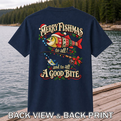Merry Fishmas to All and to All a Good Bite Christmas Fishing T-Shirt | Back Print