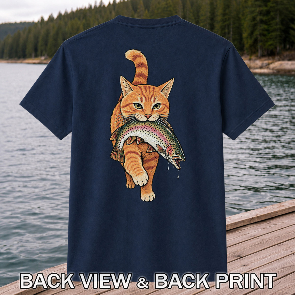 Cat Holding Trout Funny Fishing Graphic T-Shirt | Back Print
