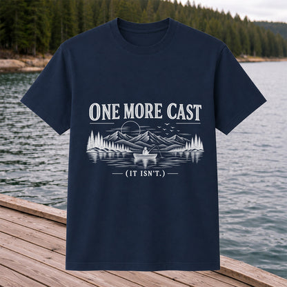 One More Cast Funny Lake Fishing Graphic T-Shirt