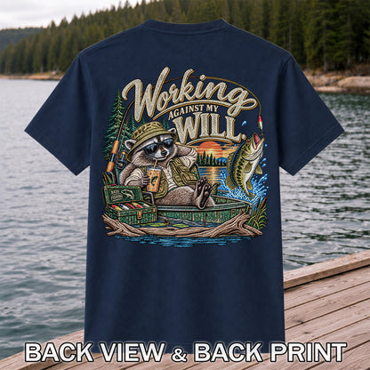Working Against My Will Raccoon Bass Fishing T-Shirt | Back Print