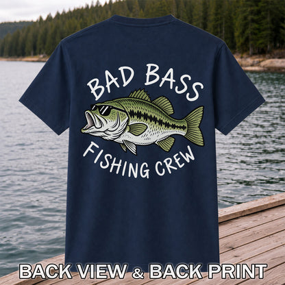 Bad Bass Fishing Crew Funny Graphic T-Shirt | Back Print