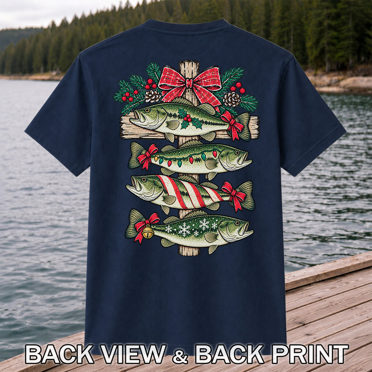 Christmas Bass Fishing Sign Holiday Graphic T-Shirt | Back Print