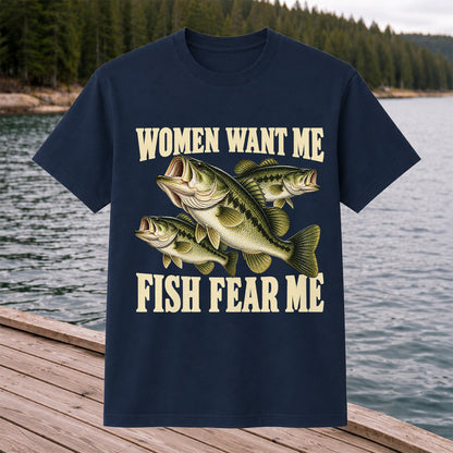 Women Want Me Fish Fear Me Funny Bass Fishing Graphic T-Shirt