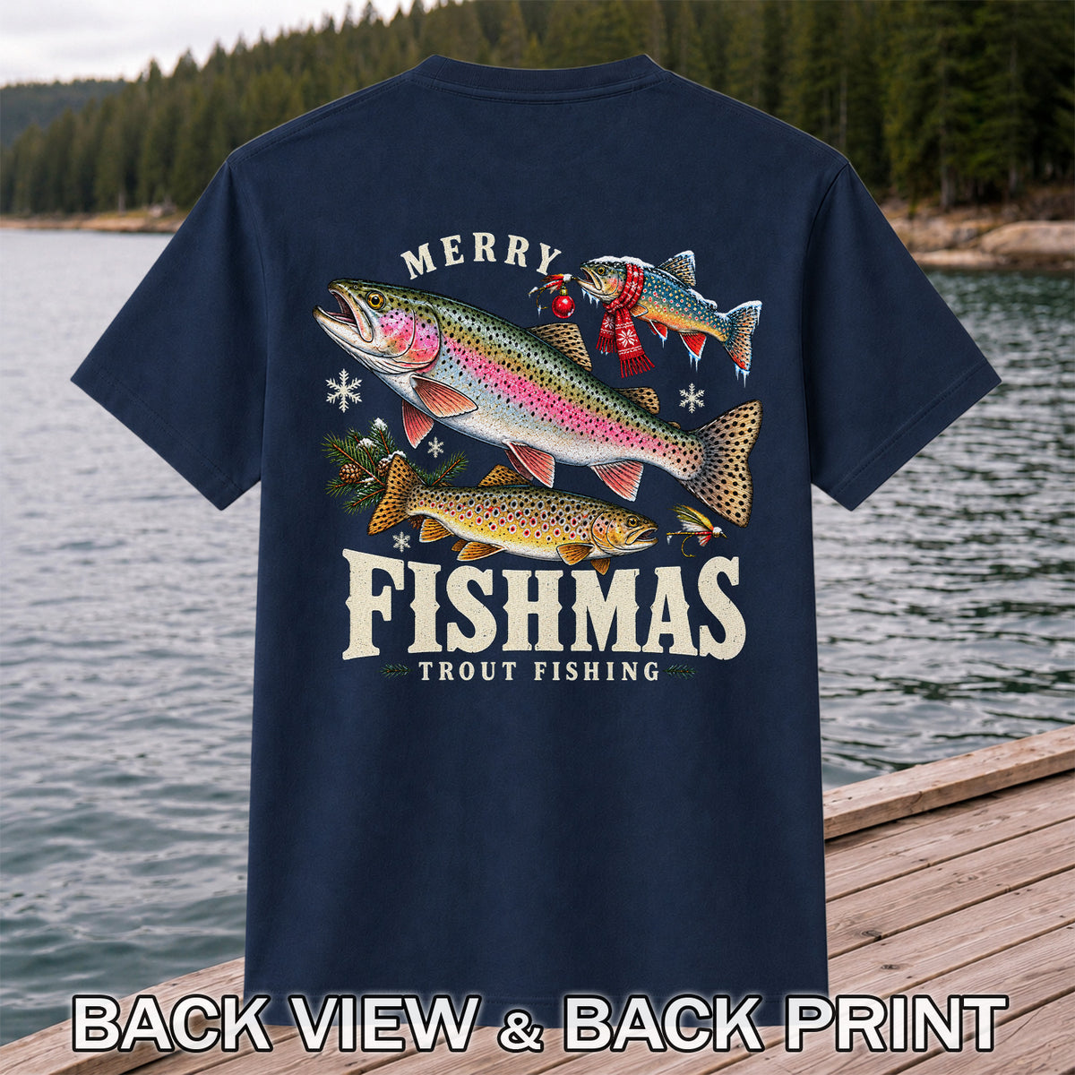 Merry Fishmas Trout Fishing Christmas Graphic T-Shirt | Back Print
