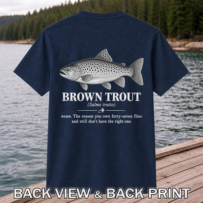 Brown Trout Forty-Seven Flies Funny Fly Fishing Graphic T-Shirt | Back Print