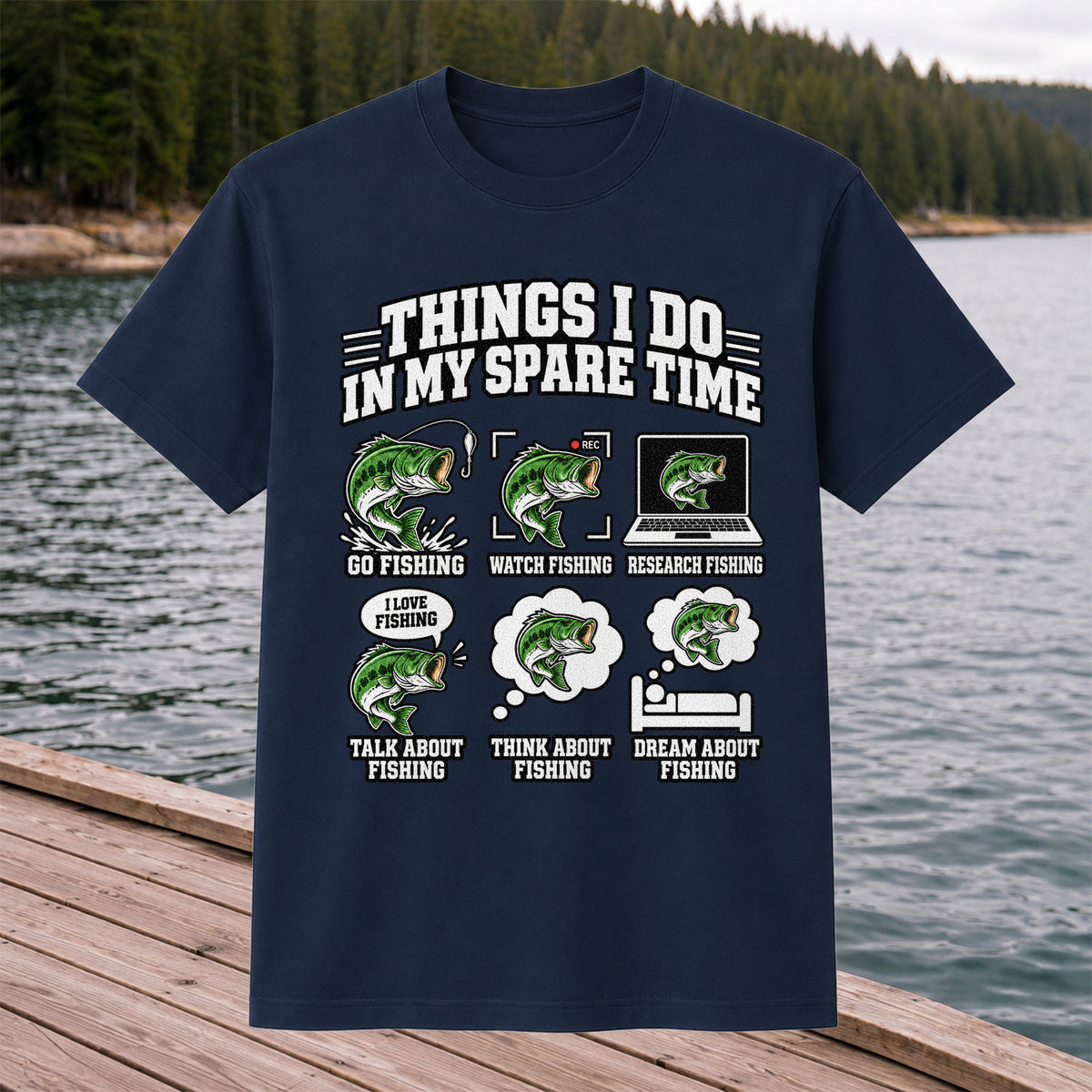 Things I Do in My Spare Time Funny Bass Fishing T-Shirt