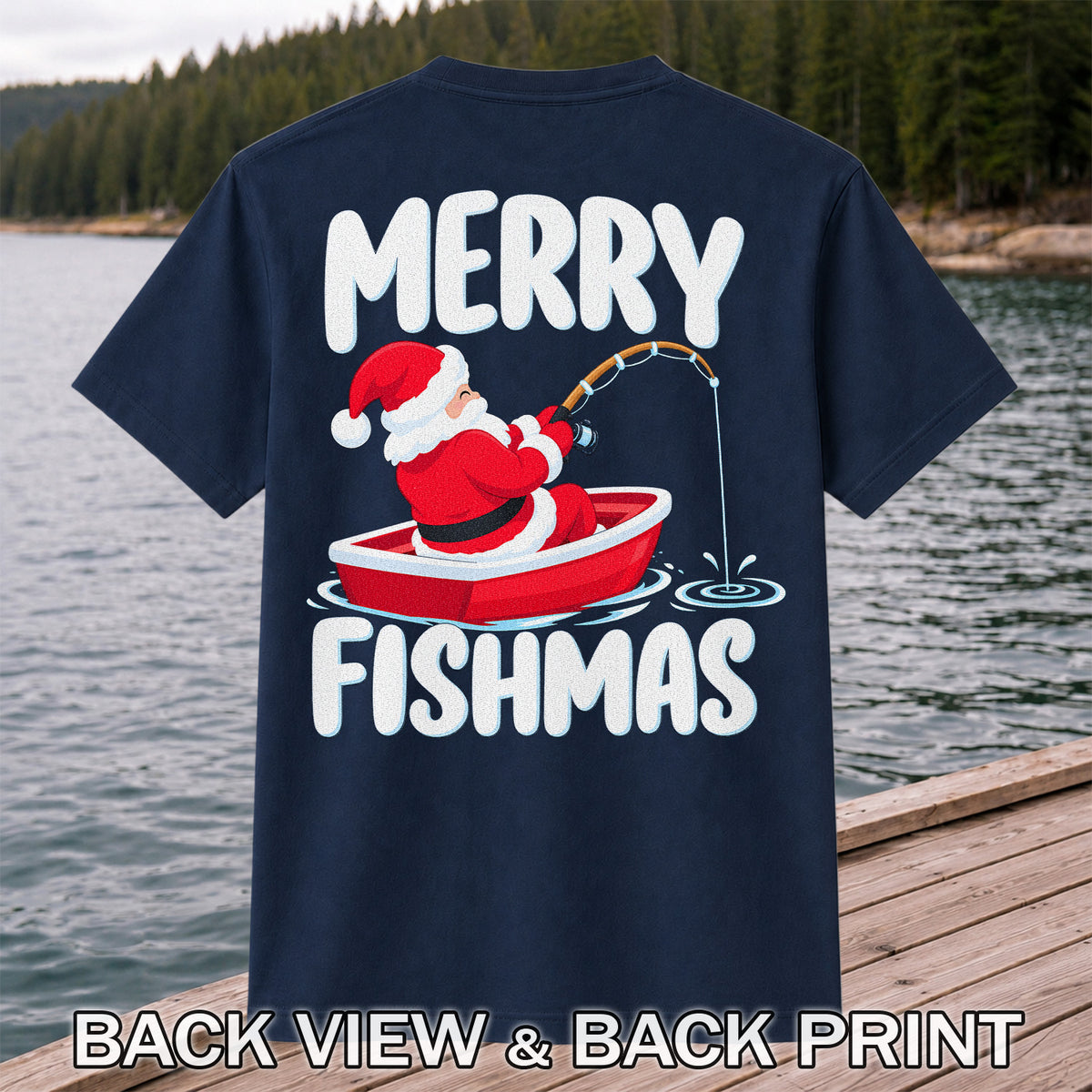 Santa Claus Boat Fishing Christmas Graphic T-Shirt | Back Print