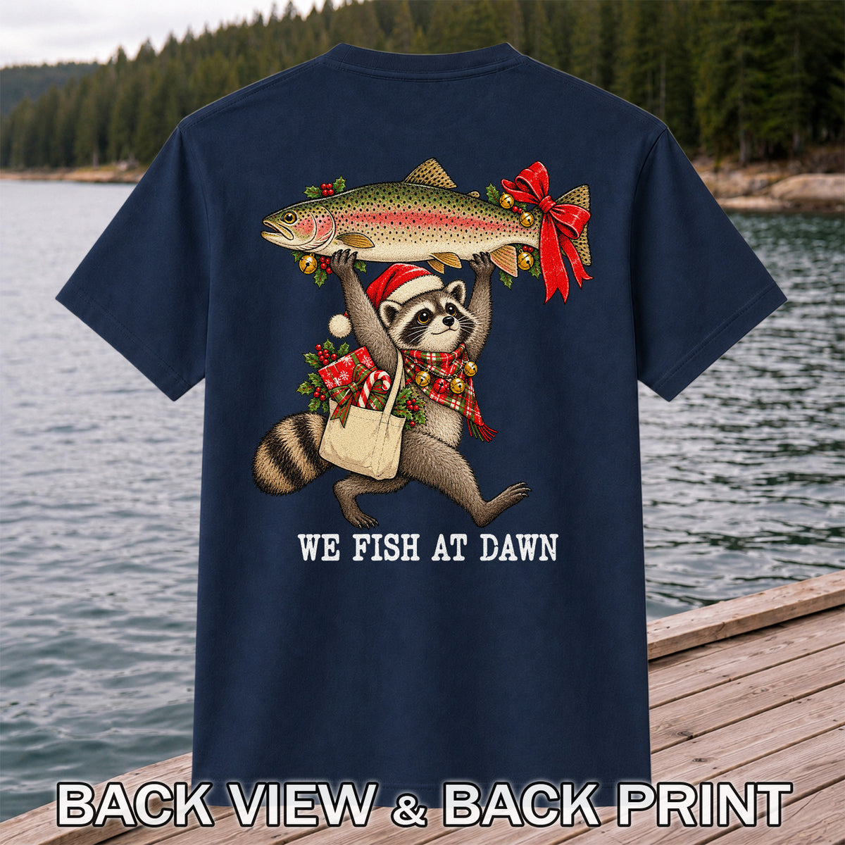 Christmas Raccoon Holding Rainbow Trout Fishing T-Shirt | Back Print