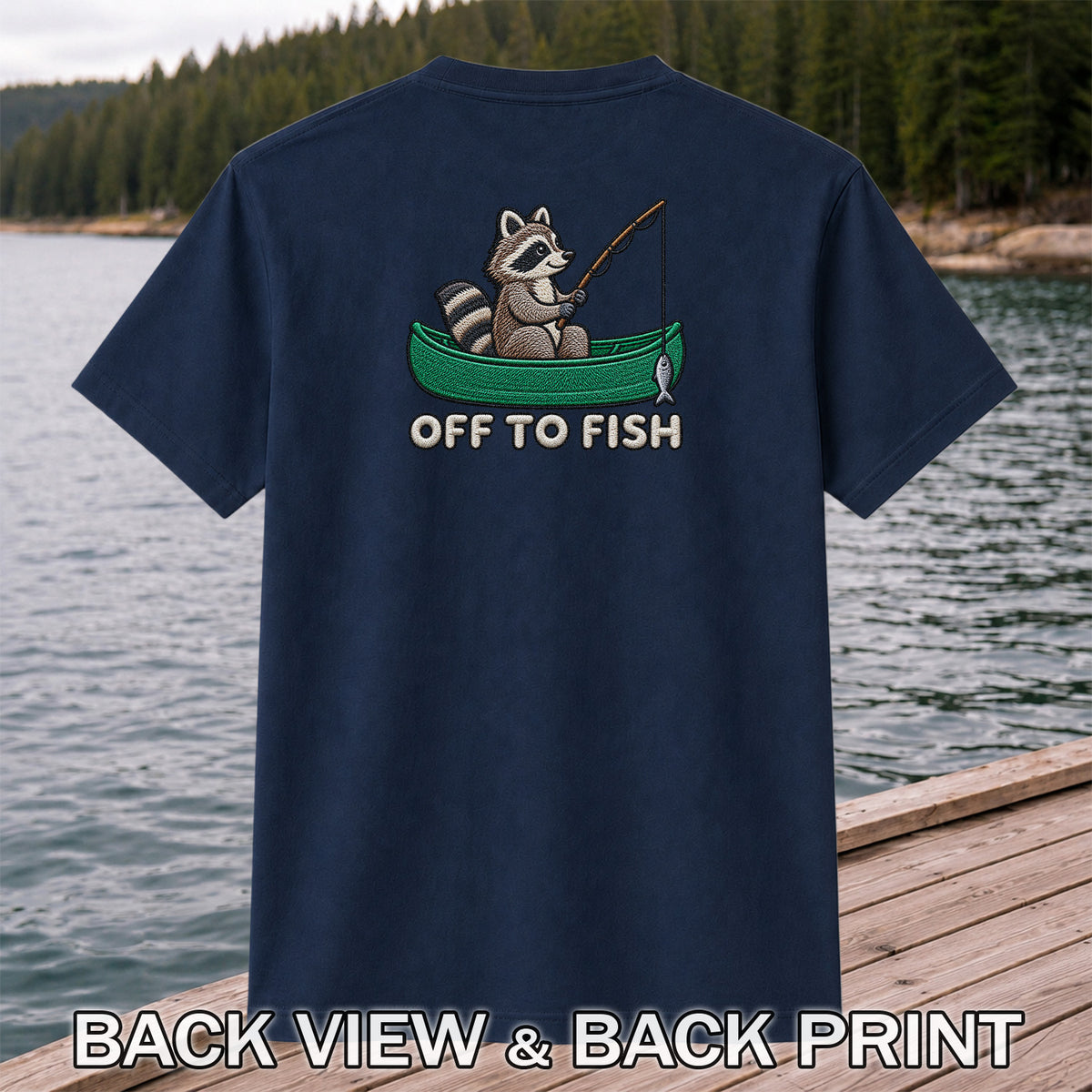 Off to Fish Raccoon in a Canoe Funny Fishing Graphic T-Shirt | Back Print
