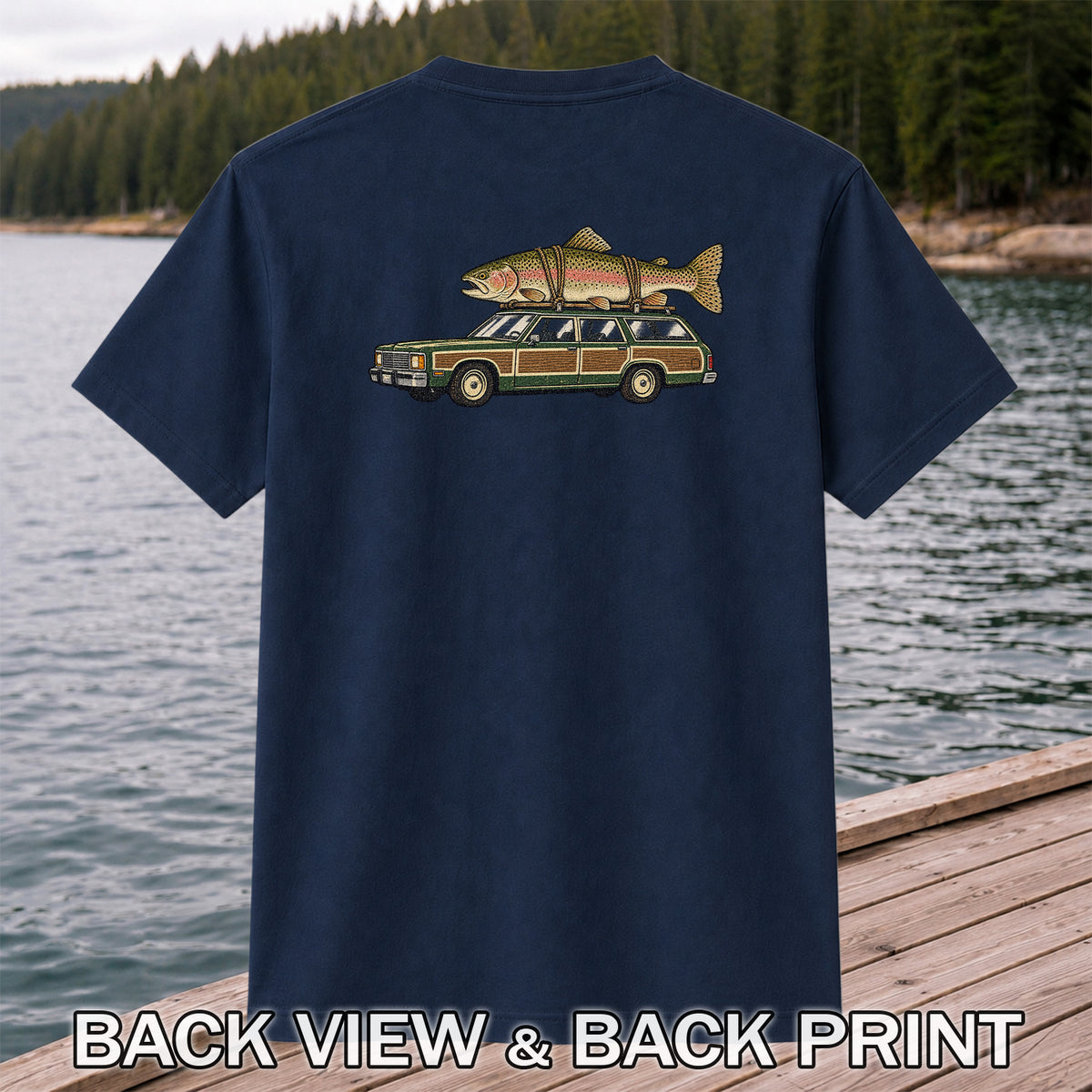Vintage Station Wagon Carrying Rainbow Trout Fishing T-Shirt | Back Print
