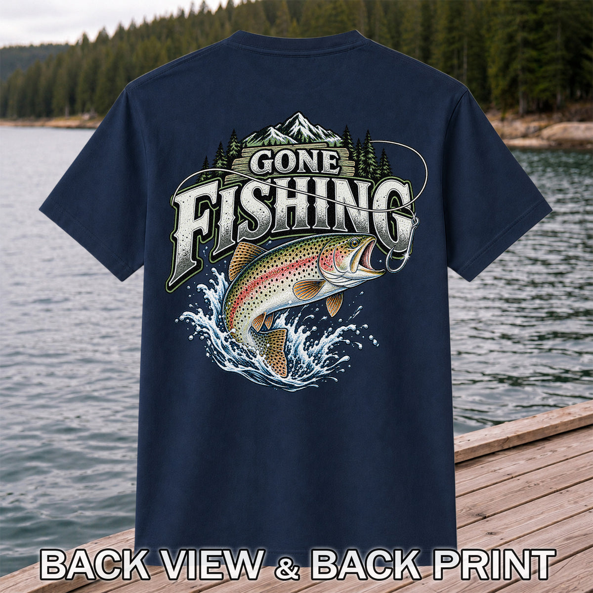 Gone Fishing Rainbow Trout and Mountains Graphic T-Shirt | Back Print