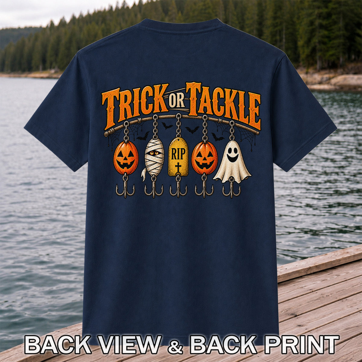 Trick or Tackle Pumpkin Ghost and Mummy Fishing Lures Halloween T-Shirt | Back Print