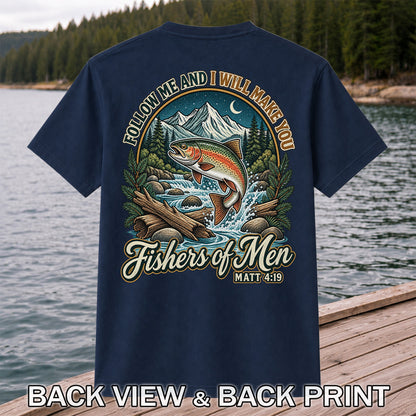 Follow Me and I Will Make You Fishers of Men Matt 4:19 Rainbow Trout Mountain River Fishing T-Shirt | Back Print