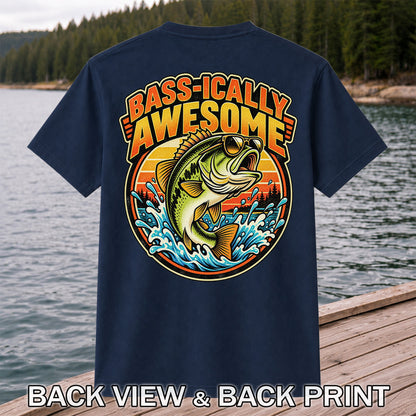 Bass-ically Awesome Funny Bass Fishing Graphic T-Shirt | Back Print