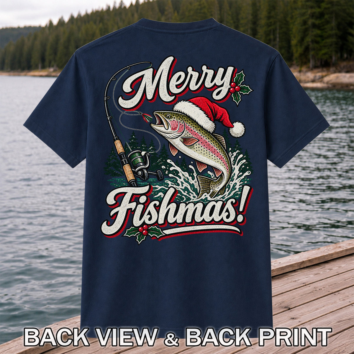 Merry Fishmas Rainbow Trout in Santa Hat Christmas Fishing T-Shirt, Trout Fishing | Back Print