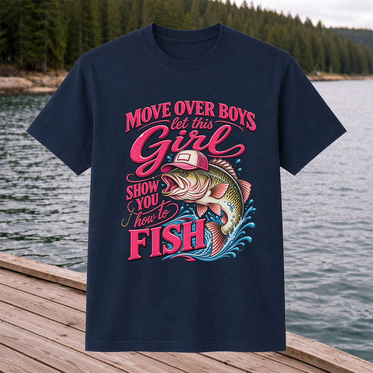 Move Over Boys Let This Girl Show You How to Fish Bass in Pink Hat Fishing T-Shirt