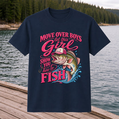 Move Over Boys Let This Girl Show You How to Fish Bass in Pink Hat Fishing T-Shirt