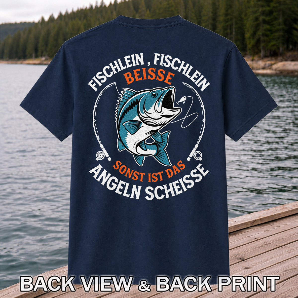 Fischlein Fischlein Beisse Funny Fishing Graphic T-Shirt | Back Print