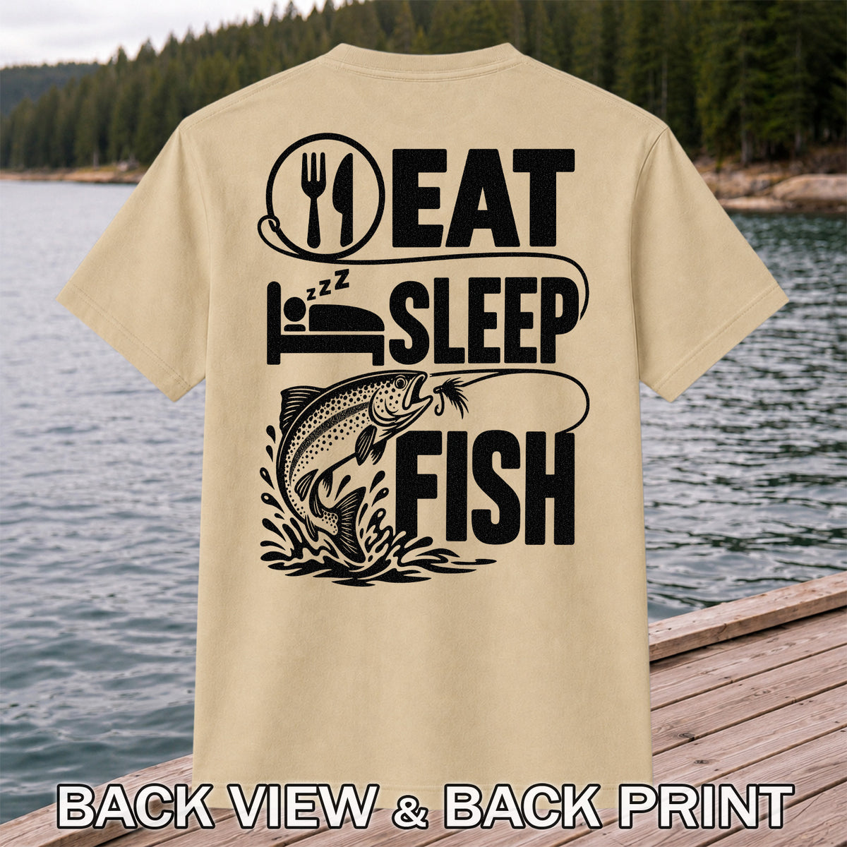 Eat Sleep Fish Trout Fly Fishing Graphic T-Shirt | Back Print
