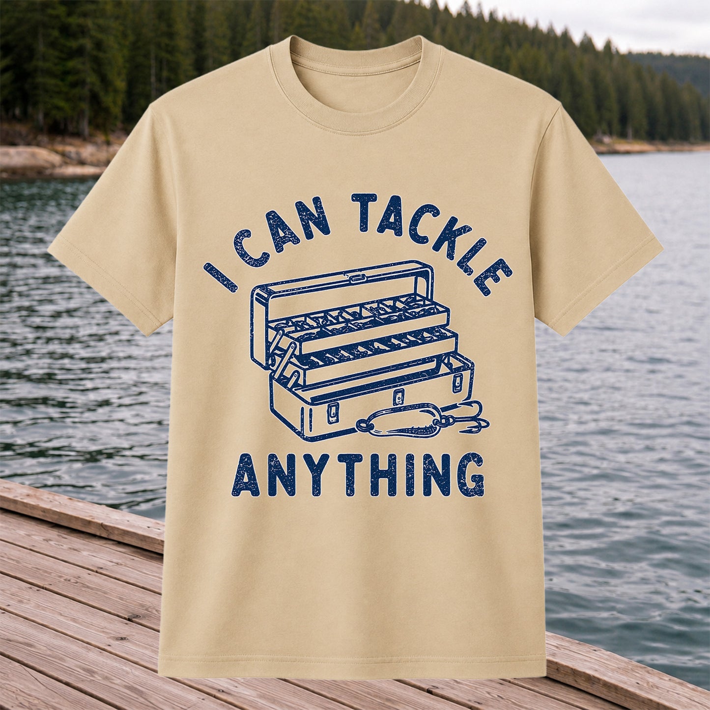 I Can Tackle Anything Tackle Box Funny Fishing T-Shirt