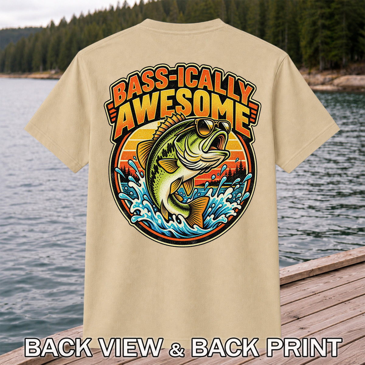 Bass-ically Awesome Funny Bass Fishing Graphic T-Shirt | Back Print