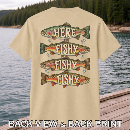 Here Fishy Fishy Fishy Rainbow Trout Fishing Graphic T-Shirt | Back Print