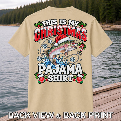 This Is My Christmas Pajama Shirt Rainbow Trout Fishing T-Shirt | Back Print
