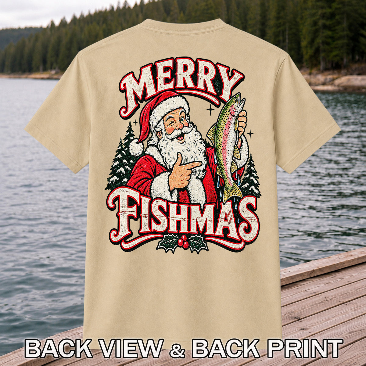 Merry Fishmas Santa Holding Rainbow Trout Christmas Fishing T-Shirt | Back Print