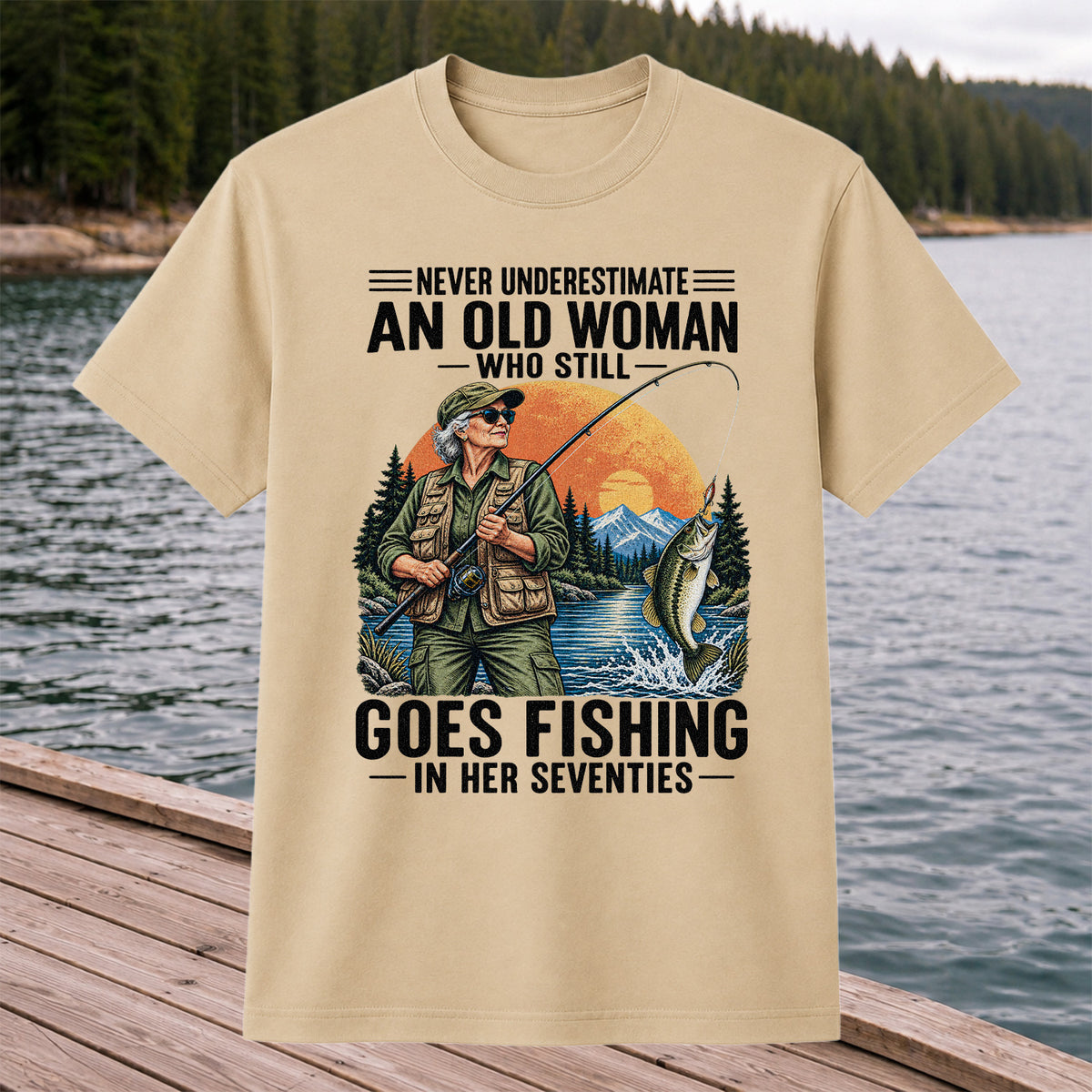Never Underestimate an Old Woman Fishing in Her Seventies T-Shirt