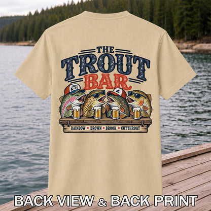 The Trout Bar Rainbow Brown Brook Cutthroat Funny Fishing T-Shirt | Back Print
