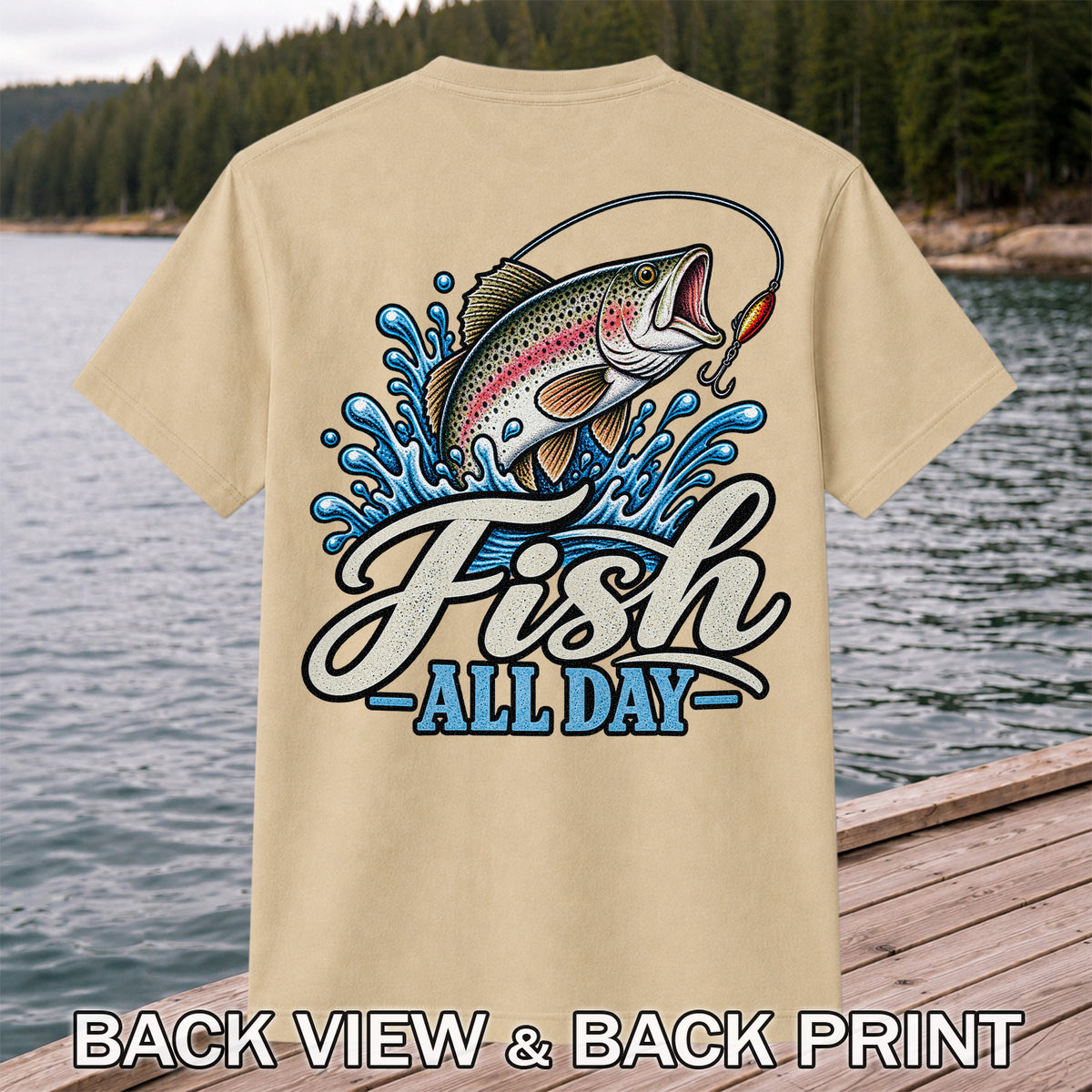 Fish All Day Jumping Rainbow Trout Fishing Graphic T-Shirt | Back Print