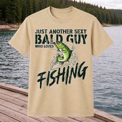 Just Another Sexy Bald Guy Who Loves Fishing Bass T-Shirt