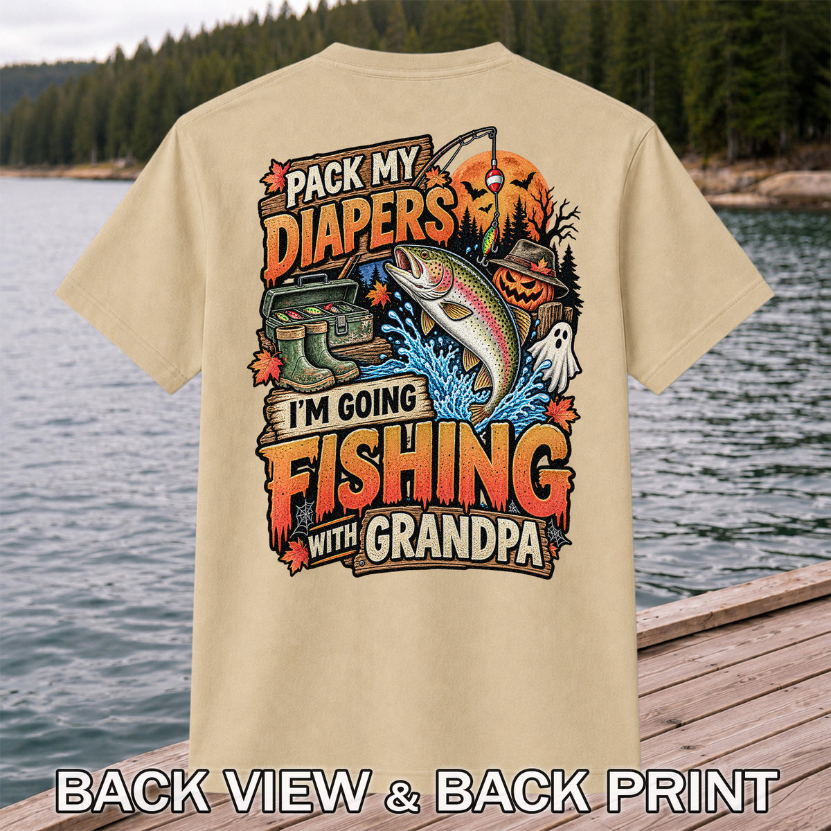 Pack My Diapers I'm Going Fishing With Grandpa Halloween Rainbow Trout T-Shirt | Back Print