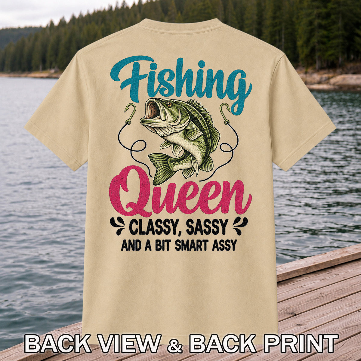 Fishing Queen Bass Funny Fishing Graphic T-Shirt | Back Print