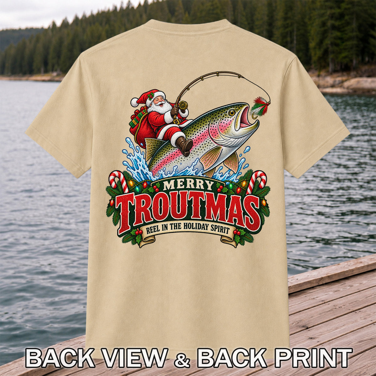 Merry Troutmas Reel in the Holiday Spirit Santa Riding Rainbow Trout Christmas Fishing T-Shirt | Back Print