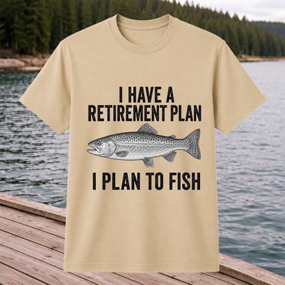 I Have a Retirement Plan I Plan to Fish Funny Trout Fishing T-Shirt