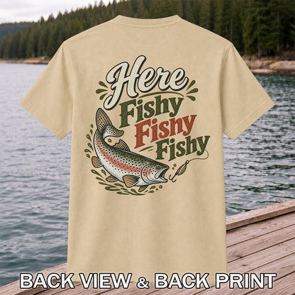 Here Fishy Fishy Rainbow Trout Fishing T-Shirt | Back Print