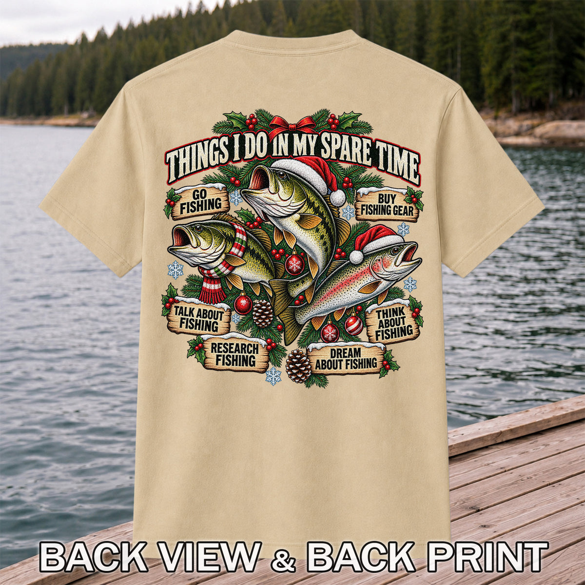 Things I Do in My Spare Time Christmas Bass and Trout Fishing T-Shirt | Back Print