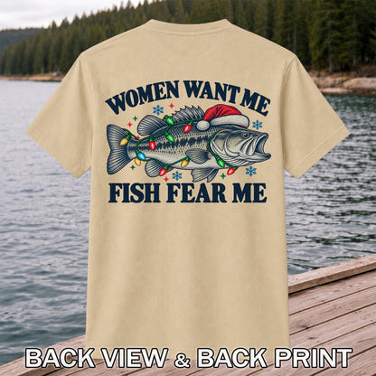 Women Want Me Fish Fear Me Christmas Bass T-Shirt | Back Print