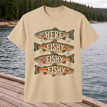 Here Fishy Fishy Fishy Rainbow Trout Fishing Graphic T-Shirt