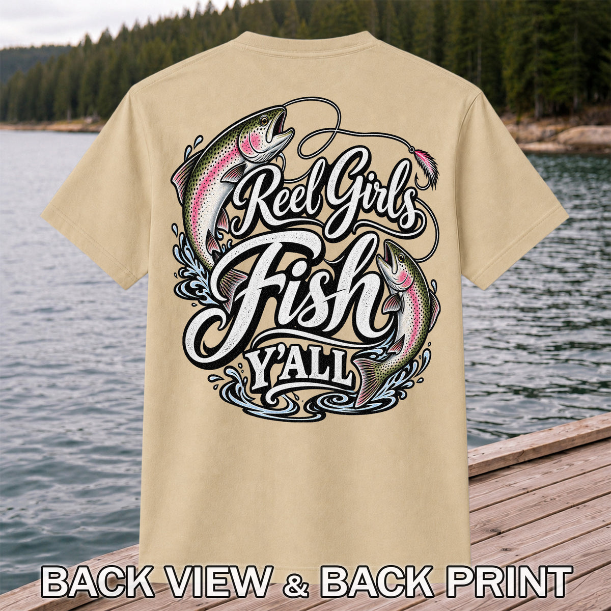 Reel Girls Fish Y'all Rainbow Trout Women's Fishing T-Shirt | Back Print