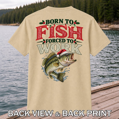 Born to Fish Forced to Work Christmas Largemouth Bass Graphic T-Shirt | Back Print