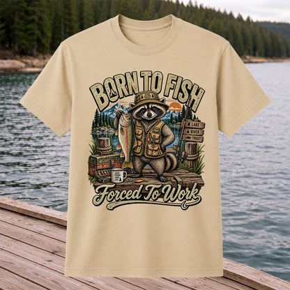 Born to Fish Forced to Work Raccoon and Rainbow Trout Fishing T-Shirt