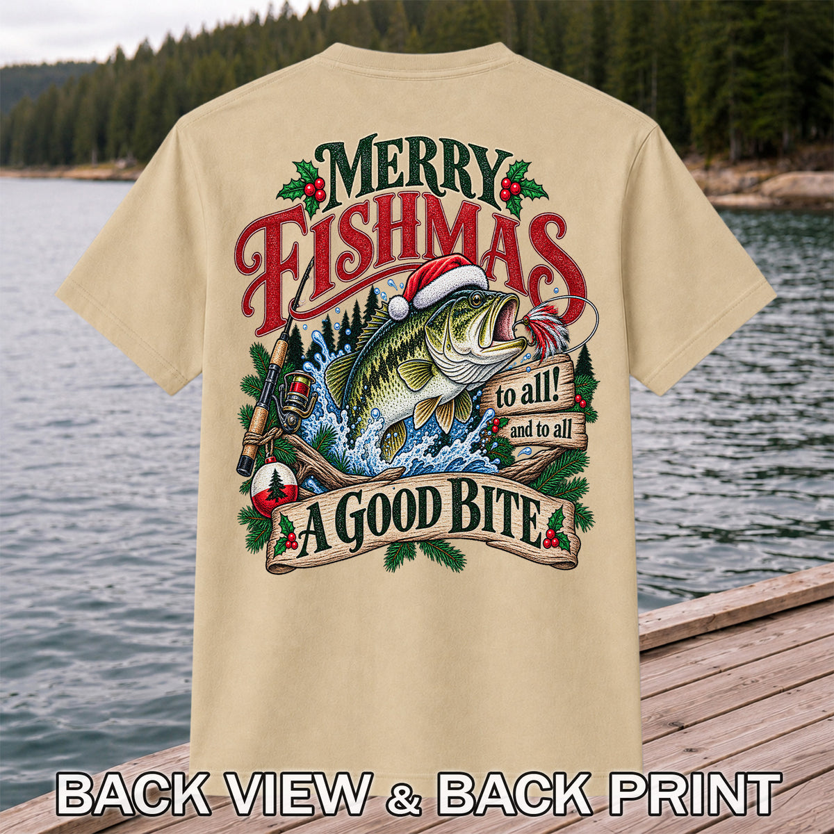 Merry Fishmas to All and to All a Good Bite Bass Fishing T-Shirt | Back Print