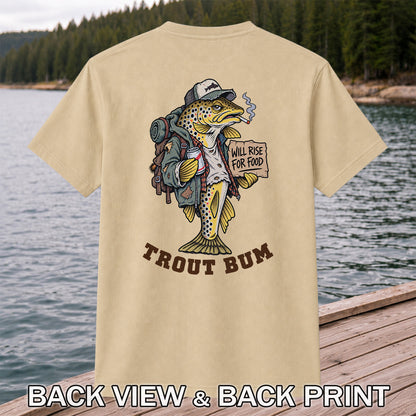 Trout Bum Will Rise for Food Funny Brown Trout Fishing T-Shirt | Back Print