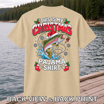 This Is My Christmas Pajama Shirt Rainbow Trout Fishing T-Shirt | Back Print